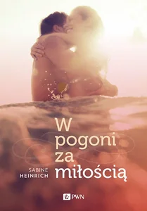 W pogoni za miłością W pogoni za miłością