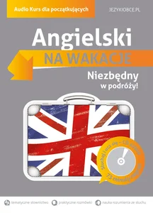 Angielski Na wakacje Audio Kurs dla początkujących