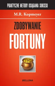 Zdobywanie fortuny Zdobywanie fortuny