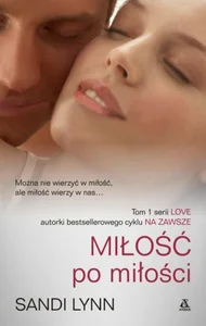 Miłość po miłości Tom 1 Miłość po miłości Tom 1