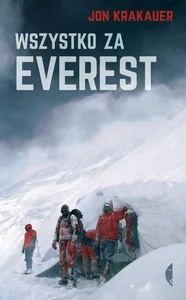 Wszystko za Everest Wszystko za Everest