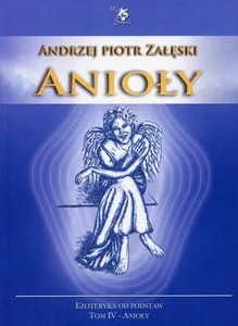 Anioły Ezoteryka od podstaw