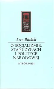 O socjalizmie, stańczykach i polityce narodowej Wybór pism