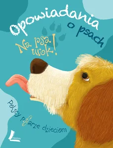 Na psa urok opowiadania o psach Na psa urok opowiadania o psach