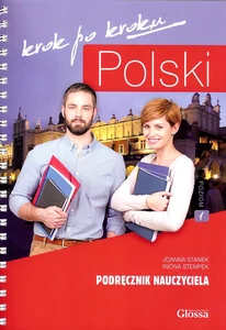 Polski krok po kroku Podręcznik nauczyciela 1 Polski krok po kroku Podręcznik nauczyciela 1