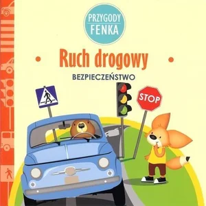 Ruch drogowy Przygody Fenka Ruch drogowy Przygody Fenka