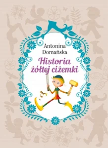 Historia żółtej ciżemki Historia żółtej ciżemki