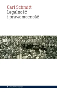 Legalność i prawomocność Legalność i prawomocność