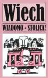 Wiadomo - stolica!
