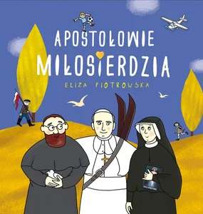 Apostołowie miłosierdzia Apostołowie miłosierdzia
