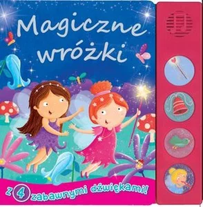 Magiczne wróżki Książeczka dźwiękowa