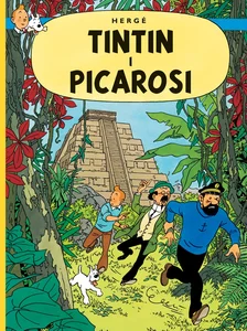 Przygody Tintina Tom 23 Tintin i Picarosi Przygody Tintina Tom 23 Tintin i Picarosi