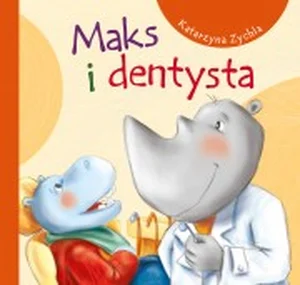 Maks i dentysta Maks i dentysta