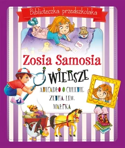 Zosia Samosia i wiersze Biblioteczka przedszkolaka