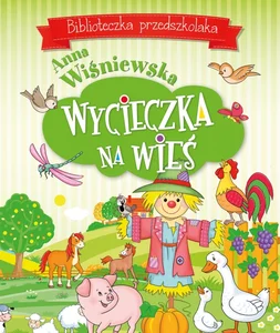 Wycieczka na wieś Biblioteczka przedszkolaka