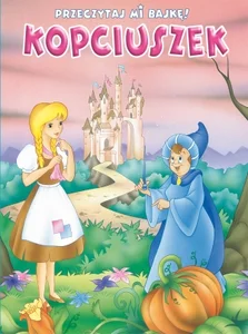 Przeczytaj mi bajkę Kopciuszek
