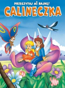 Przeczytaj mi bajkę Calineczka