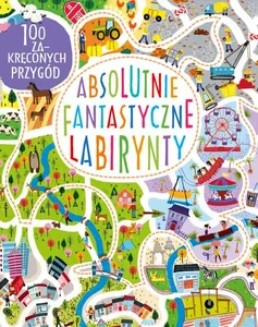 Absolutnie fantastyczne labirynty Absolutnie fantastyczne labirynty