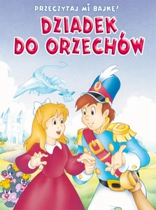 Przeczytaj mi bajkę Dziadek do Orzechów