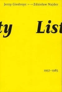Listy 1957-1985 Jerzy Giedroyć Zdzisław Najder Listy 1957-1985 Jerzy Giedroyć Zdzisław Najder