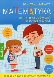 Matematyka 1 Karty pracy do ćwiczeń w domu i w szkole Edukacja wczesnoszkolna Matematyka 1 Karty pracy do ćwiczeń w domu i w szkole Edukacja wczesnoszkolna
