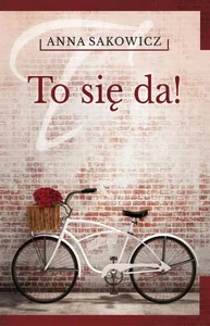 To się da! To się da!