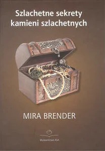Szlachetne sekrety kamieni szlachetnych
