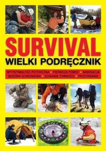Survival Wielki podręcznik Survival Wielki podręcznik