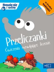 Przeliczanki Ćwiczenia rozwijające liczenie 6+