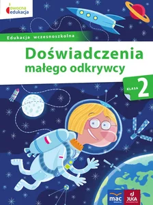 Doświadczenia małego odkrywcy Klasa 2