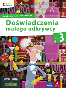 Doświadczenia małego odkrywcy, kl. 3