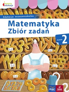 Matematyka 2 Zbiór zadań Edukacja wczesnoszkolna