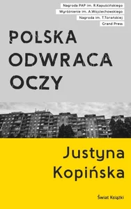 Polska odwraca oczy Polska odwraca oczy