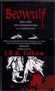 Beowulf Epos walki tyleż średniowiecznej co i współczesnej
