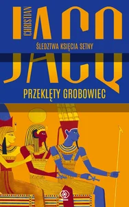 Śledztwa księcia Setny Tom 1 Przeklęty grobowiec