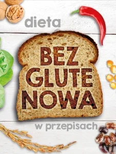 Dieta bezglutenowa w przepisach