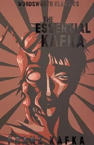 The Essential Kafka The Essential Kafka