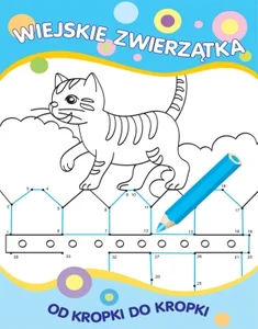 Od kropki do kropki Wiejskie zwierzątka