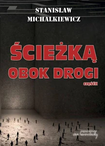 Ścieżką obok drogi Część 2