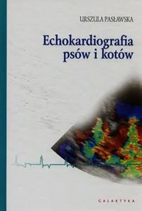 Echokardiografia psów i kotów Echokardiografia psów i kotów