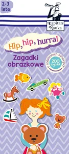 Zagadki obrazkowe Hip hip hurra 2-3 lata