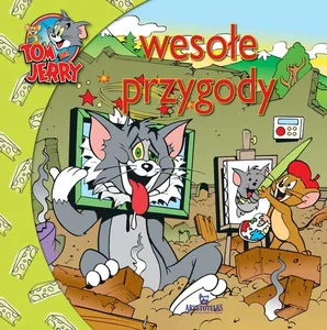 Tom i Jerry Wesołe przygody