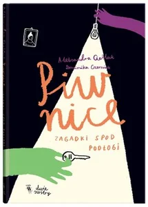 Piwnice Zagadki spod podłogi