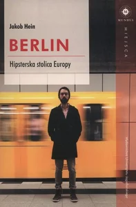 Berlin Hipsterska stolica Europy