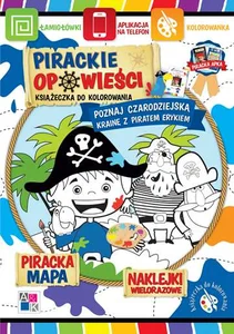 Pirackie opowieści Poznaj czarodziejską krainę z piratem Erykiem.