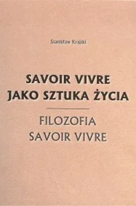 Savoir vivre jako sztuka życia
