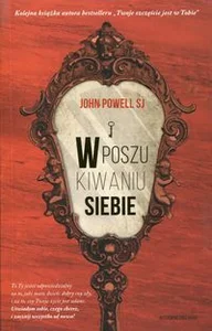 W poszukiwaniu siebie W poszukiwaniu siebie