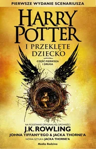 Harry Potter i Przeklęte Dziecko Część pierwsza i druga