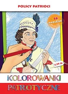 Kolorowanka patriotyczna - Polscy patrioci