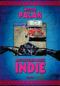 Motocyklem przez Indie